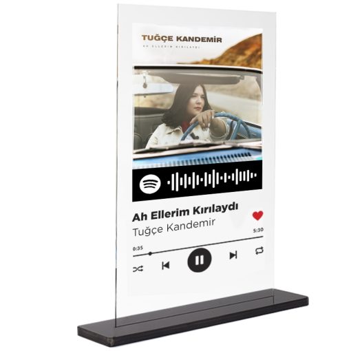 Spotify Siyah Pleksi Ayak - Ah Ellerim Kırılaydı / Tuğçe Kandemir