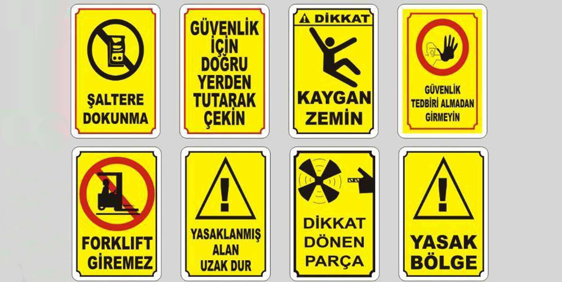 İş Güvenliği Levhası